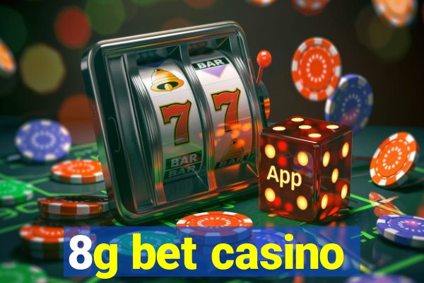 8g bet casino