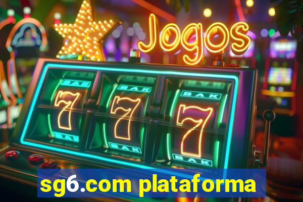 sg6.com plataforma