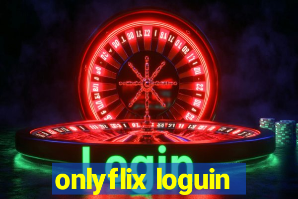 onlyflix loguin