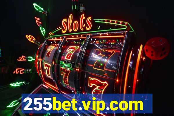 255bet.vip.com