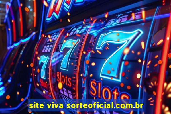 site viva sorteoficial.com.br