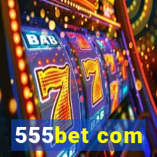 555bet com