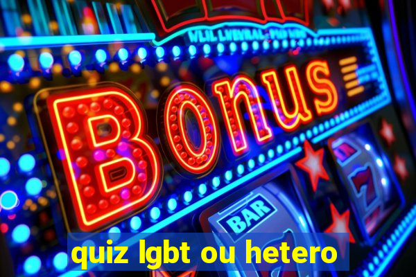 quiz lgbt ou hetero