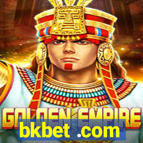 bkbet .com