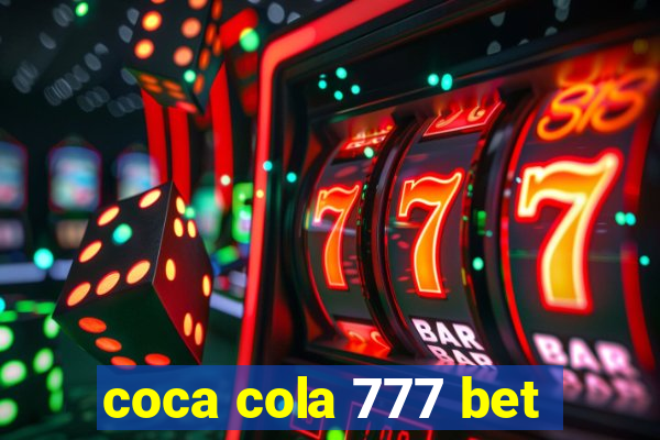 coca cola 777 bet