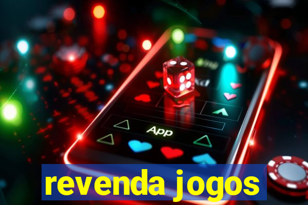 revenda jogos