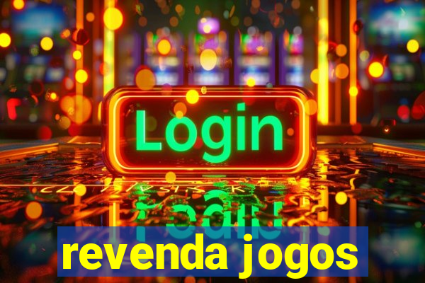 revenda jogos