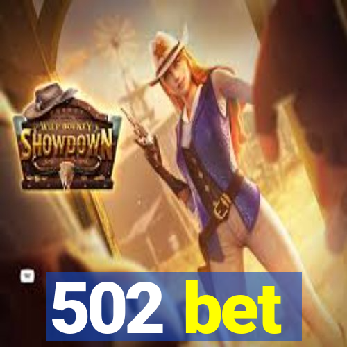 502 bet