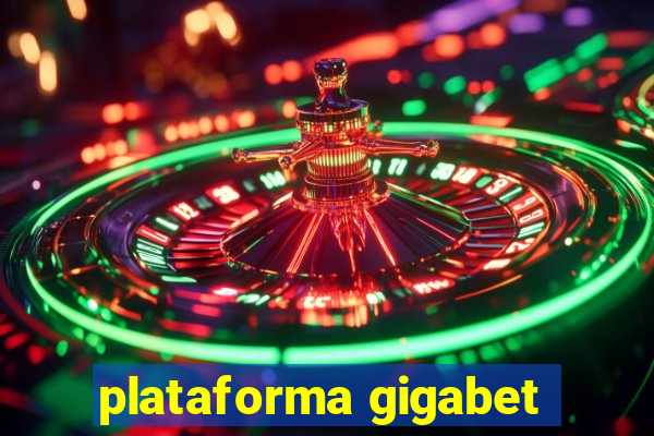 plataforma gigabet