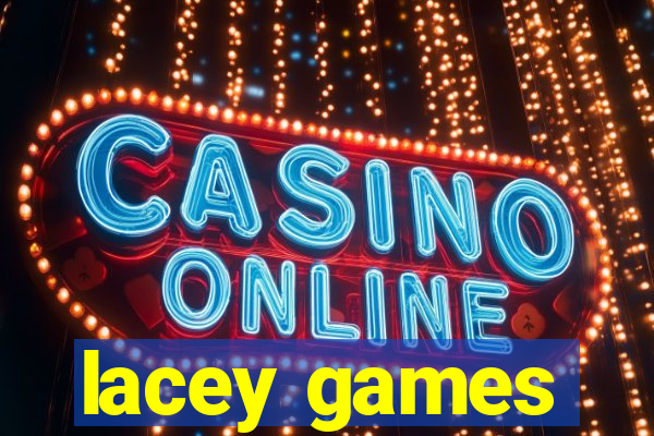 lacey games