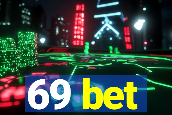 69 bet