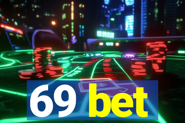 69 bet