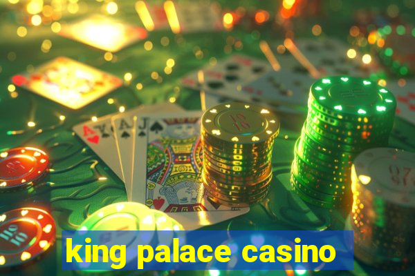 king palace casino