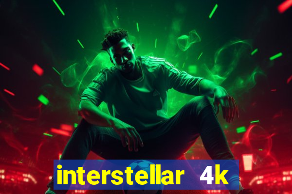 interstellar 4k 60fps download