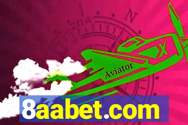 8aabet.com