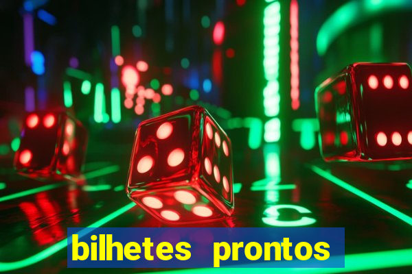 bilhetes prontos apostas esportivas