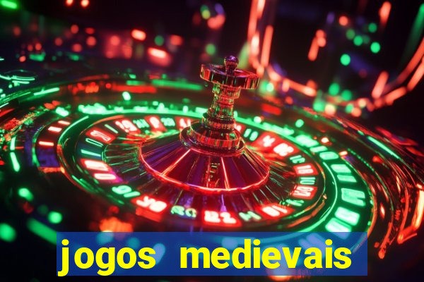 jogos medievais para celular