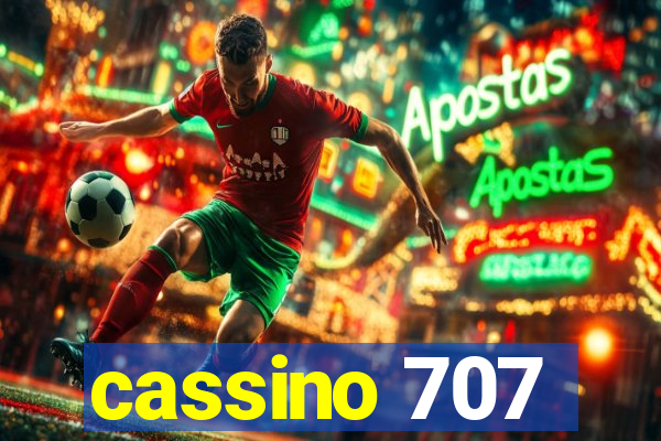 cassino 707