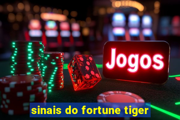 sinais do fortune tiger