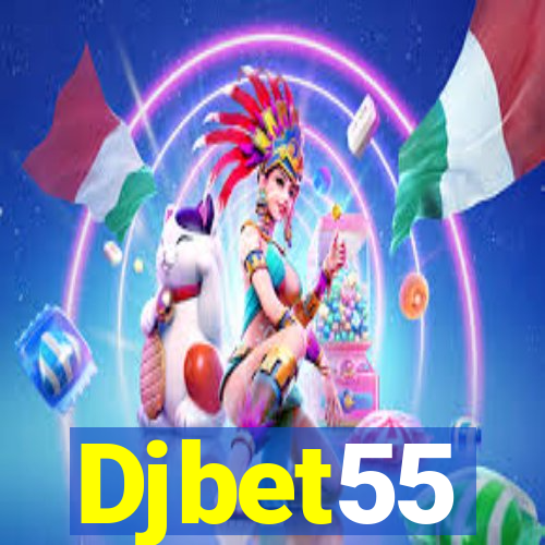 Djbet55