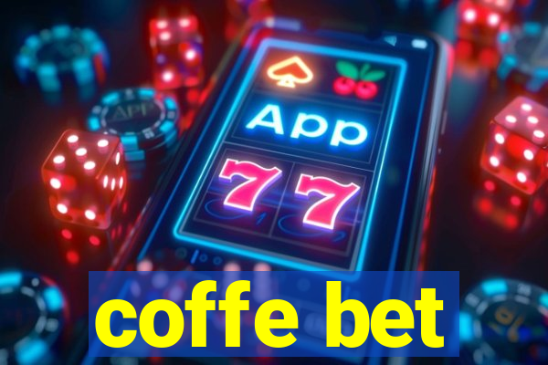 coffe bet