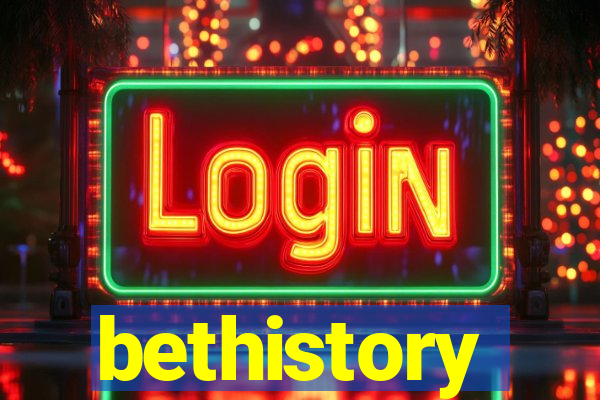 bethistory