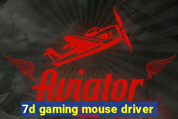 7d gaming mouse driver