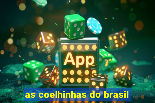 as coelhinhas do brasil