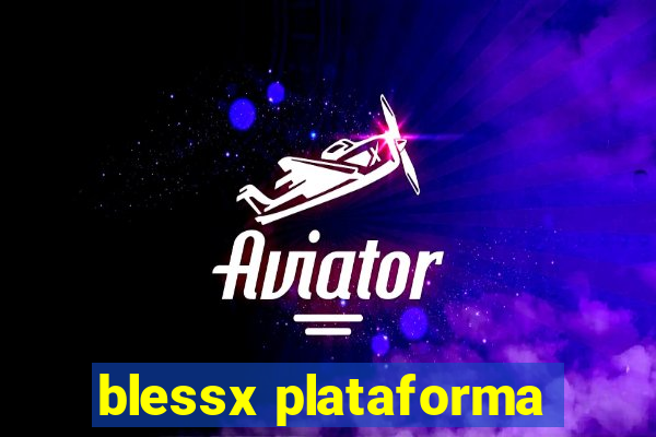 blessx plataforma