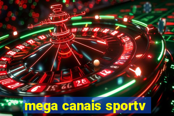 mega canais sportv