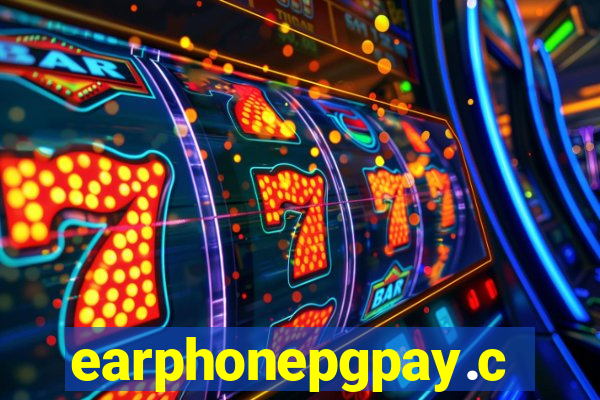 earphonepgpay.com