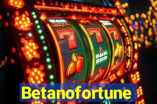 Betanofortune