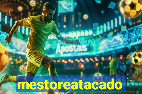 mestoreatacado