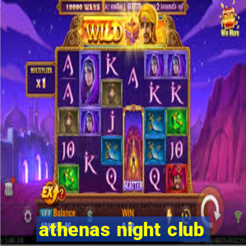 athenas night club