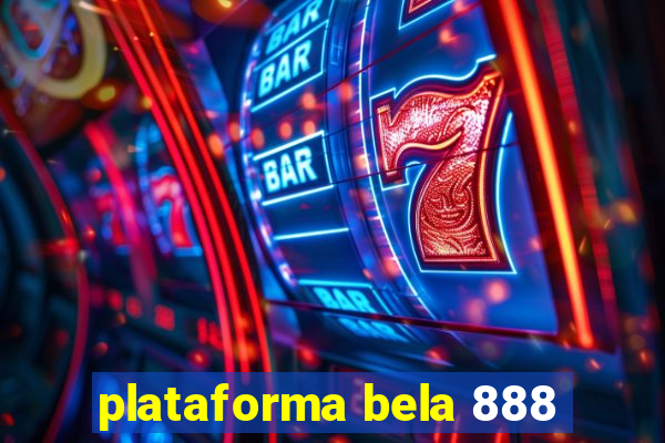 plataforma bela 888