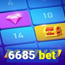 6685 bet