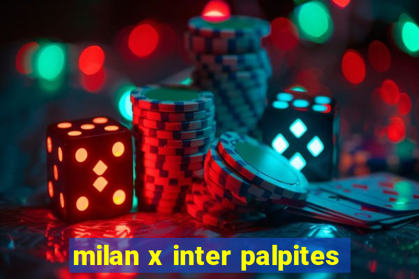 milan x inter palpites