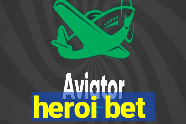 heroi bet