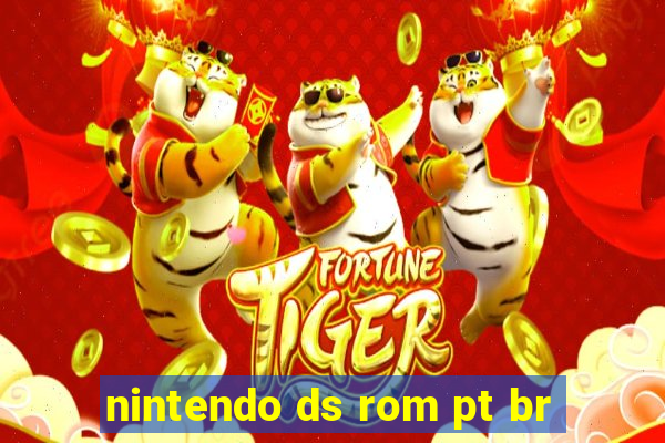 nintendo ds rom pt br