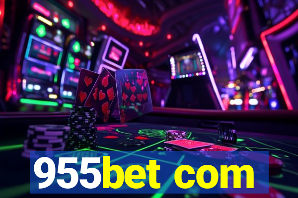 955bet com