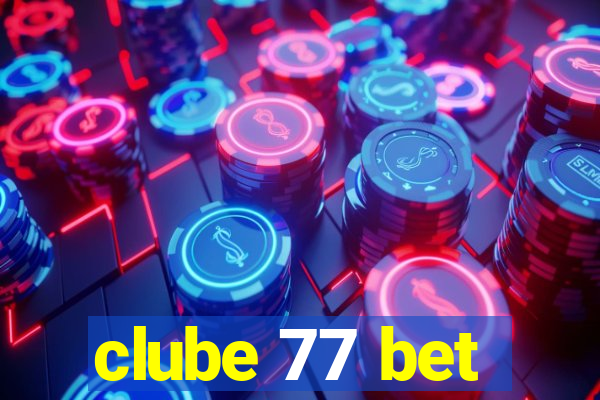 clube 77 bet