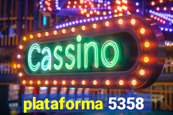 plataforma 5358