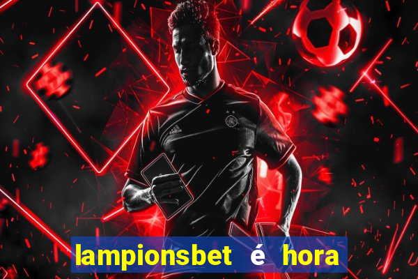 lampionsbet é hora do jogo