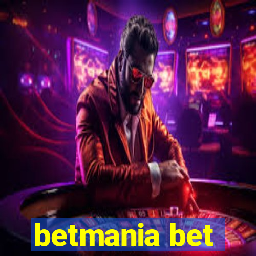 betmania bet