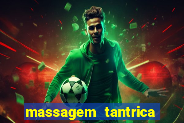 massagem tantrica em santos