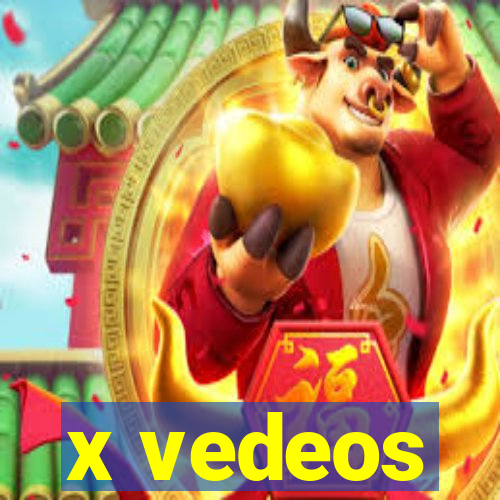 x vedeos