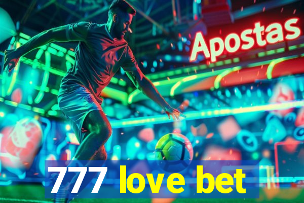 777 love bet