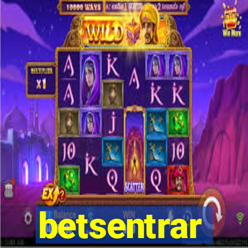 betsentrar