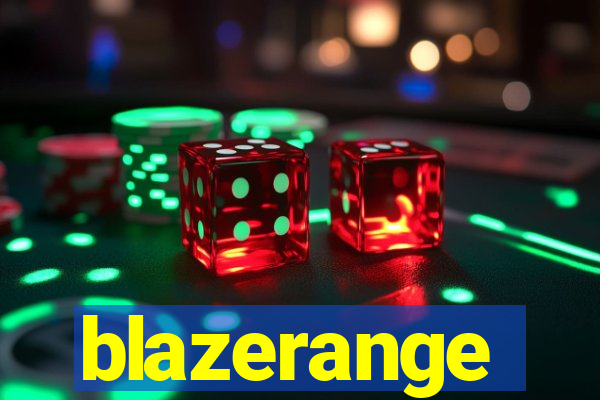 blazerange