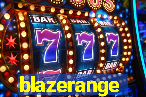 blazerange